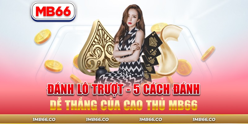 đánh lô trượt